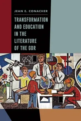 Transformacja i edukacja w literaturze NRD - Transformation and Education in the Literature of the Gdr