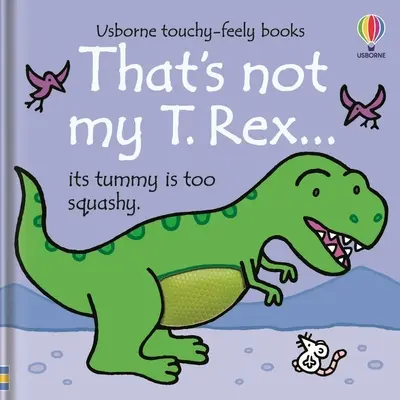 To nie jest mój T. Rex... - That's Not My T. Rex...