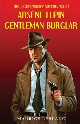 Arsene Lupin, dżentelmen włamywacz - Ars]ne Lupin Gentleman Burglar