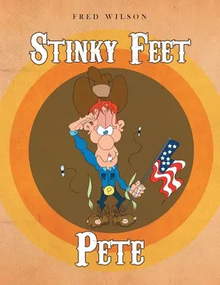 Śmierdzące stopy Pete'a - Stinky Feet Pete