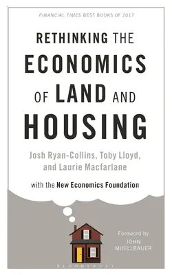 Ponowne przemyślenie ekonomii gruntów i mieszkań - Rethinking the Economics of Land and Housing