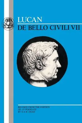 Lucan: de Bello Civili VII - The Lucan: de Bello Civili VII