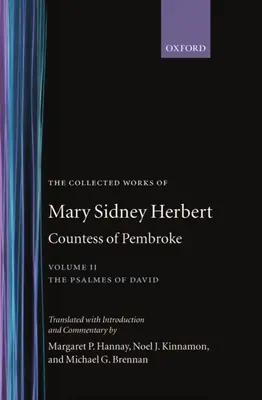 Dzieła zebrane Mary Sidney Herbert, hrabiny Pembroke: Tom II: Psalmy Dawida - The Collected Works of Mary Sidney Herbert, Countess of Pembroke: Volume II: The Psalmes of David