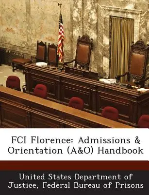 Fci Florence: Podręcznik przyjęć i orientacji (A&o) - Fci Florence: Admissions & Orientation (A&o) Handbook