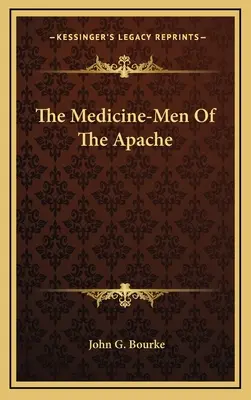 Medycy Apaczów - The Medicine-Men Of The Apache