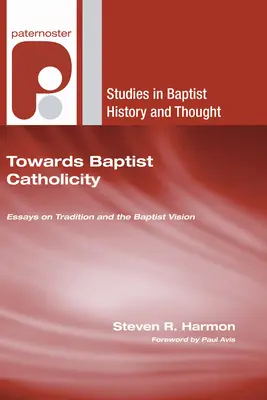 W stronę katolicyzmu baptystycznego - Towards Baptist Catholicity