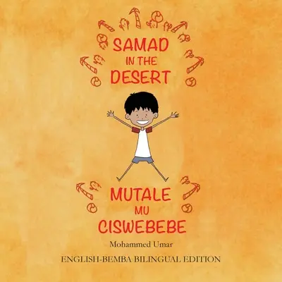 Samad na pustyni: Wydanie dwujęzyczne angielski-bemba - Samad in the Desert: Bilingual English-Bemba Edition