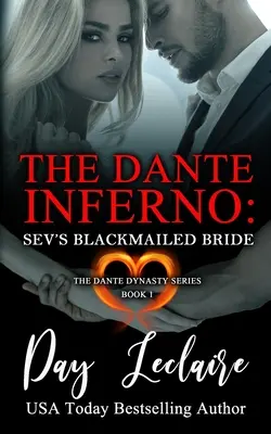 Sev's Blackmailed Bride (The Dante Dynasty Series: Book#1): The Dante Inferno