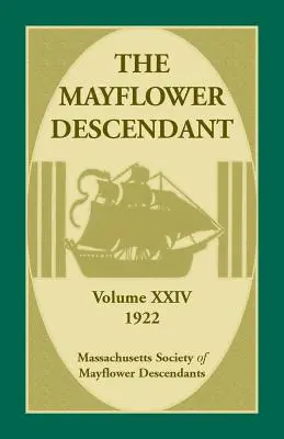 The Mayflower Descendant, tom 24, 1922 r. - The Mayflower Descendant, Volume 24, 1922