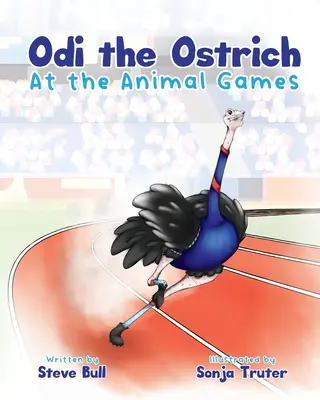 Struś Odi na igrzyskach dla zwierząt - Odi the Ostrich at the Animal Games