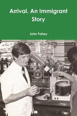 Arrival. Historia imigrantów - Arrival. An Immigrant Story