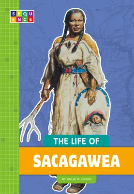 Życie Sacagawea - The Life of Sacagawea