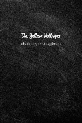 Żółta tapeta - The Yellow Wallpaper