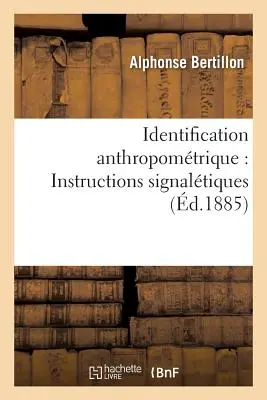 Identification Anthropomtrique: Instructions Signaltiques