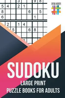 Łamigłówki Sudoku w dużym formacie dla dorosłych - Sudoku Large Print Puzzle Books for Adults