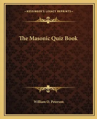 Książka z quizami masońskimi - The Masonic Quiz Book