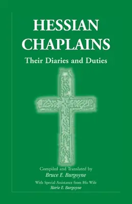 Kapelani hescy: Ich dzienniki i obowiązki - Hessian Chaplains: Their Diaries and Duties