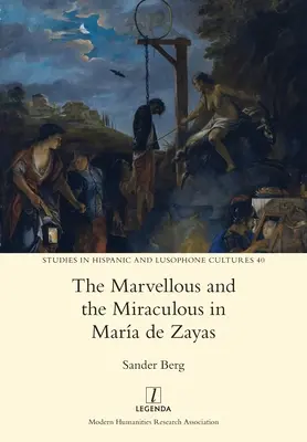Cudowne i wspaniałe w Mara de Zayas - The Marvellous and the Miraculous in Mara de Zayas
