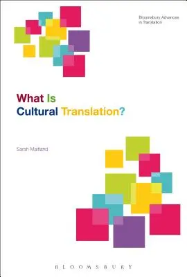 Czym jest tłumaczenie kulturowe? - What Is Cultural Translation?