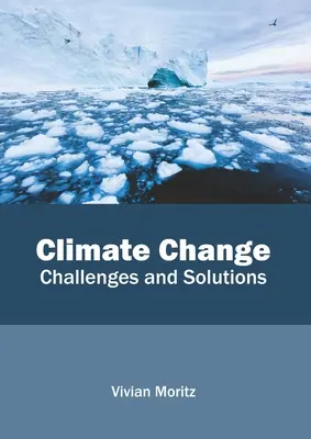 Zmiany klimatu: Wyzwania i rozwiązania - Climate Change: Challenges and Solutions