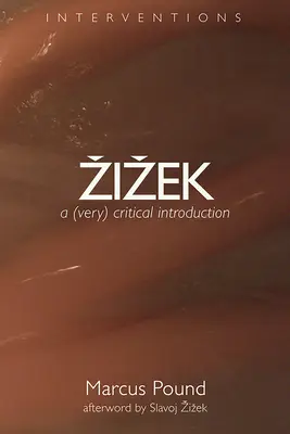 Zizek: (Bardzo) krytyczne wprowadzenie - Zizek: A (Very) Critical Introduction