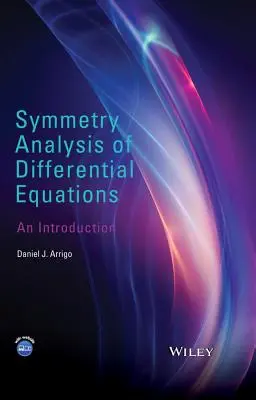 Analiza symetrii równań różniczkowych: Wprowadzenie - Symmetry Analysis of Differential Equations: An Introduction