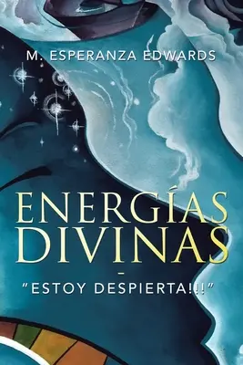 Energas Divinas: Estoy Despierta!!!