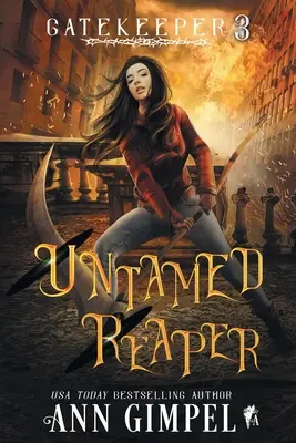 Untamed Reaper: Miejska fantazja - Untamed Reaper: An Urban Fantasy