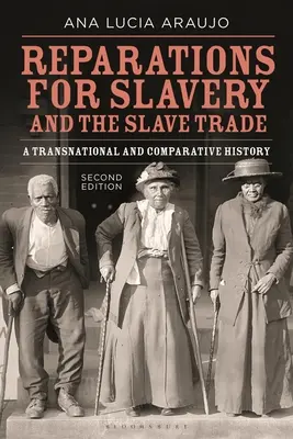 Reparacje za niewolnictwo i handel niewolnikami: Transnarodowa i porównawcza historia - Reparations for Slavery and the Slave Trade: A Transnational and Comparative History