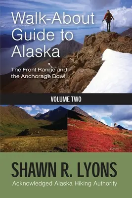 Przewodnik po Alasce 2 - Walk About Guide To Alaska 2