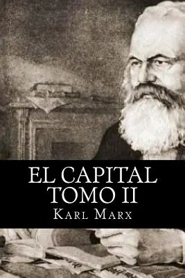 El Capital: Tom II - El Capital: Tomo II