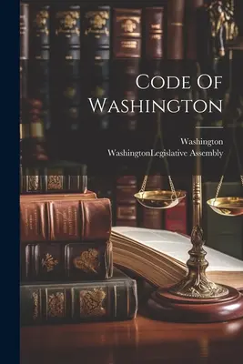 Kodeks Waszyngtoński ((Stan) Waszyngton) - Code Of Washington ((State) Washington)