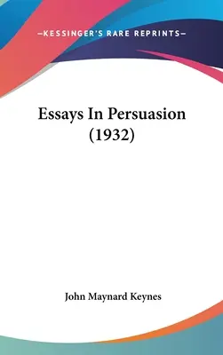 Eseje o perswazji (1932) - Essays In Persuasion (1932)