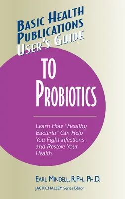 Przewodnik użytkownika po probiotykach - User's Guide to Probiotics