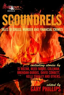 Scoundrels: Opowieści o chciwości, morderstwach i przestępstwach finansowych - Scoundrels: Tales of Greed, Murder and Financial Crimes