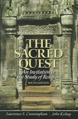 The Sacred Quest: Zaproszenie do studiowania religii - The Sacred Quest: An Invitation to the Study of Religion