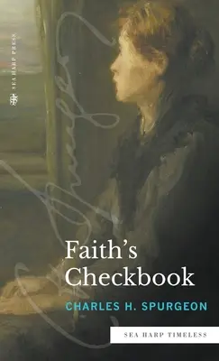 Książeczka czekowa wiary (ponadczasowa seria Sea Harp) - Faith's Checkbook (Sea Harp Timeless series)