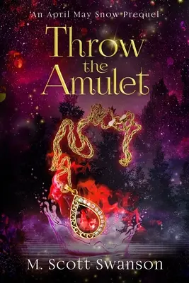 Rzuć amuletem: Southern Paranormal Coming of Age: kobieca fikcja - Throw the Amulet: A Southern Paranormal Coming of Age Women's Fiction