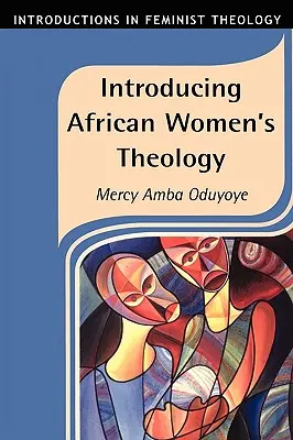 Wprowadzenie do teologii afrykańskich kobiet - Introducing African Women's Theology