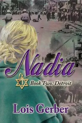 Nadia: Detroit: Księga 2: Detroit - Nadia: Detroit: Book 2: Detroit