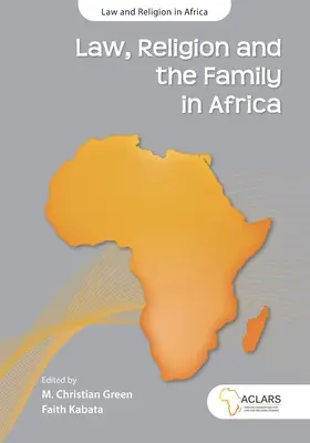 Prawo, religia i rodzina w Afryce - Law, Religion and the Family in Africa