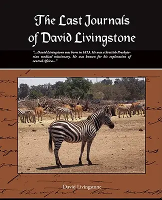 Ostatnie dzienniki Davida Livingstone'a - The Last Journals of David Livingstone