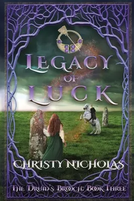 Dziedzictwo szczęścia: irlandzka fantastyka historyczna - Legacy of Luck: An Irish Historical Fantasy