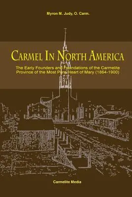 Karmel w Ameryce Północnej - Carmel in North America