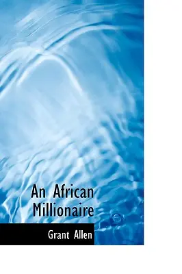 Afrykański milioner - An African Millionaire