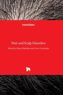 Zaburzenia włosów i skóry głowy - Hair and Scalp Disorders