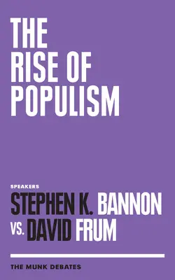 Wzrost populizmu: Debaty Munka - The Rise of Populism: The Munk Debates