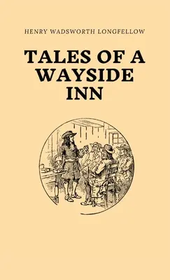 Opowieści z przydrożnej gospody - Tales of a Wayside Inn