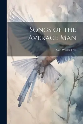 Piosenki przeciętnego człowieka - Songs of the Average Man
