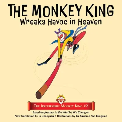 Małpi Król sieje spustoszenie w niebie - The Monkey King Wreaks Havoc in Heaven